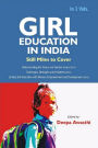 Girl education: Challenges, Strategies and Initiatives Vol - II
