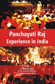 Title: Panchayati Raj Experience in India, Author: K. Raman Pillai