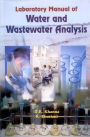 Laboratory Manual of Water and Wastewater Analysis