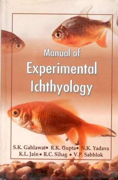 Manual of Experimental Ichthyology