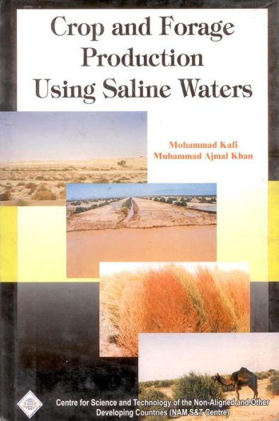 Crop and Forage Production Using Saline Waters/Nam S&T Centre