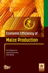 Title: Economic Efficiency of Maize Production, Author: Arti Sharma