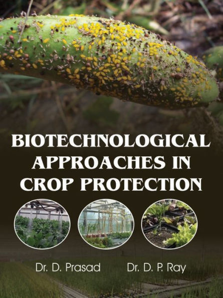 Biotechnological Approaches in Crop Protection