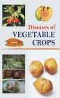 Diseases of Vegetable Crops