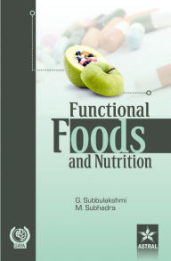 Title: Functional Foods and Nutrition, Author: G. Subbulakshmi