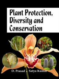 Title: Plant Protection Diversity and Conservation in 2 Vols, Author: D. Prasad