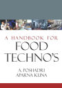 A Handbook for Food Techno's