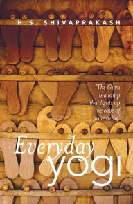 Title: Everyday Yogi, Author: H.S. Shivaprakash