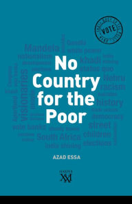Title: No Country for the Poor, Author: Azad Essa