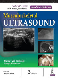 Title: Musculoskeletal Ultrasound, Author: Marnix T. Van Holsbeeck M.D.