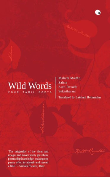 Wild Words: Four Tamil Poets