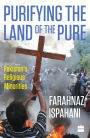 Purifying the Land of the Pure: Pakistan's Religious Minorities