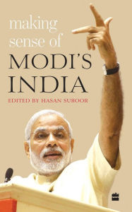 Title: Making Sense of Modi's India, Author: Various