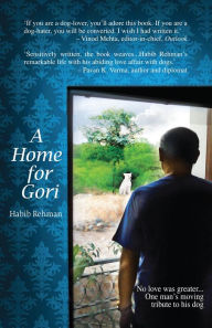 Title: A Home for Gori, Author: Habib Rehman