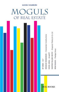 Title: Moguls of Real Estate, Author: Manoj Namburu