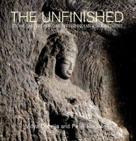 Title: The Unfinished: The Stone Carvers at Work in the Indian Subcontinent, Author: Vidya Dehejia