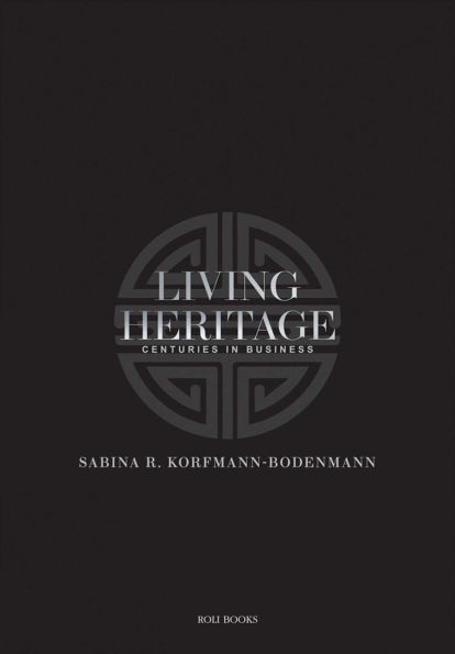 Living Heritage: Centuries in Business