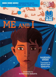 Title: Me and I, Author: Nabendu Ghosh