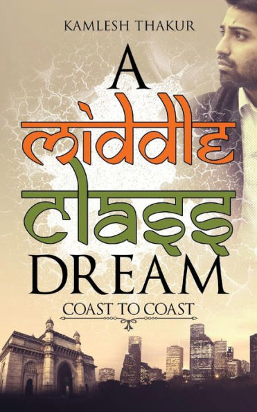 A Middle Class Dream: Coast to