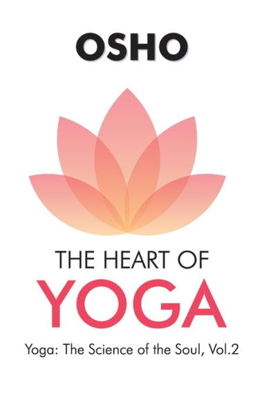 The Heart of Yoga