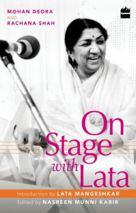 Title: On Stage with Lata, Author: Rachana Shah