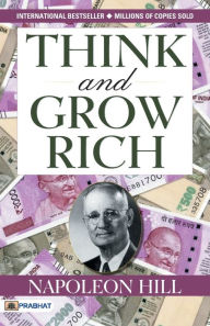 Title: Think and Grow Rich, Author: Napoleon Hill