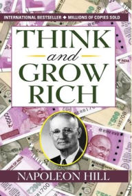 Title: THINK AND GROW RICH, Author: NAPOLEON HILL