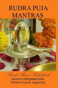 Title: Rudra Puja Mantras, Author: Ashwini Kumar Aggarwal