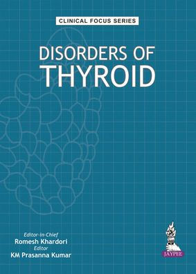 Clinical Focus Series: Disorders of Thyroid