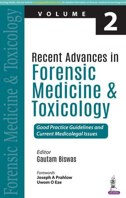 Recent Advances in Forensic Medicine and Toxicology