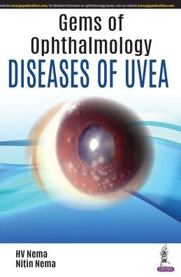 Gems of Ophthalmology-Diseases of Uvea
