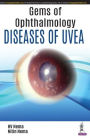 Gems of Ophthalmology-Diseases of Uvea