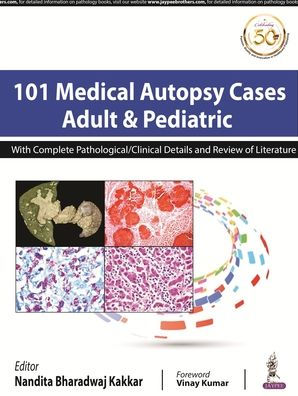 101 Medical Autopsy Cases: Adult & Pediatric