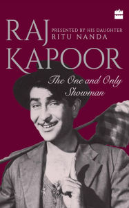 Title: Raj Kapoor: The One and Only Showman, Author: Ritu Nanda