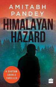 Title: Himalayan Hazard, Author: Amitabh Pandey