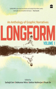 Title: Longform: An Anthology of Graphic Narratives, Author: Various