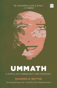 Title: Ummath: A Novel of Community and Conflict, Author: Gita Subramanian