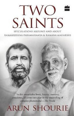 Two Saints: Speculations Around and About Ramakrishna Paramahamsa Ramana Maharishi