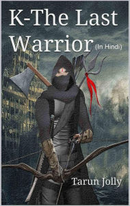 Title: K-The Last warrior, Author: The Country Boys