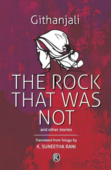 The Rock That Was Not and Other Stories: Short Stories