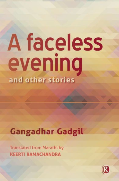 A Faceless Evening and Other Stories: Short Stories