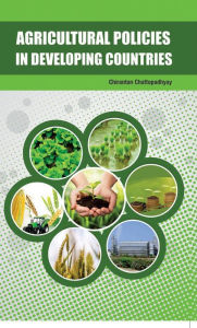 Title: Agricultural Policies In Developing Countries, Author: C. Chattopadhyay