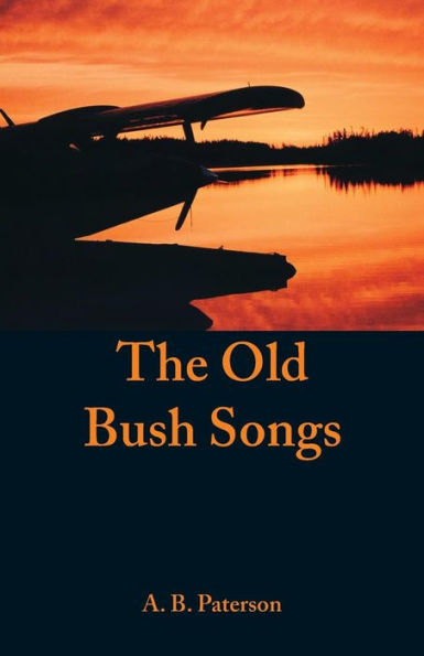 The Old Bush Songs