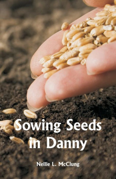 Sowing Seeds Danny