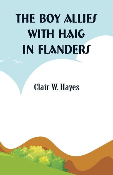 The Boy Allies with Haig Flanders