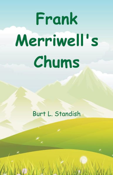 Frank Merriwell's Chums