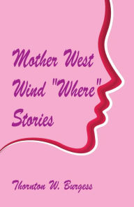 Title: Mother West Wind 