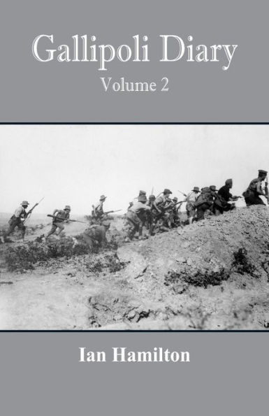 Gallipoli Diary: Volume 2