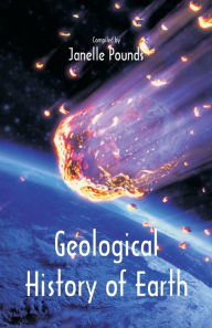Title: Geological History of Earth, Author: Janelle Pounds