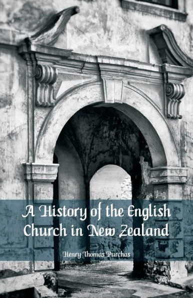 A History of the English Church New Zealand